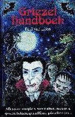 Griezelhandboek / De griezelclub bibliotheek 9789066921214, Boeken, Verzenden, Gelezen, Paul van Loon