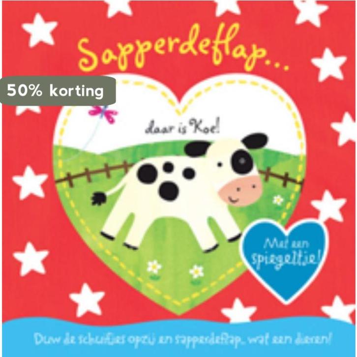 Daar is Koe! / Sapperdeflap 9789025747930 Claire Dowe, Boeken, Kinderboeken | Baby's en Peuters, Gelezen, Verzenden