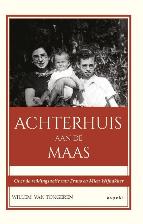 Achterhuis aan de Maas 9789464249781, Boeken, Overige Boeken, Gelezen, Verzenden