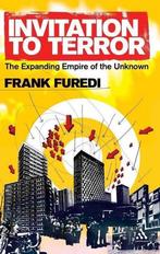 Invitation To Terror 9780826499578, Boeken, Gelezen, Frank Furedi, Verzenden