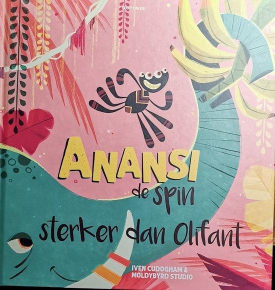 Anansi de spin - Sterker dan Olifant 9789462293311, Boeken, Kinderboeken | Kleuters, Gelezen, Verzenden