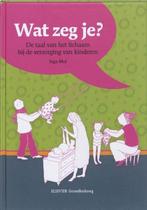 Wat zeg je? - Inga Mol - 9789035231603 - Hardcover, Boeken, Verzenden, Nieuw