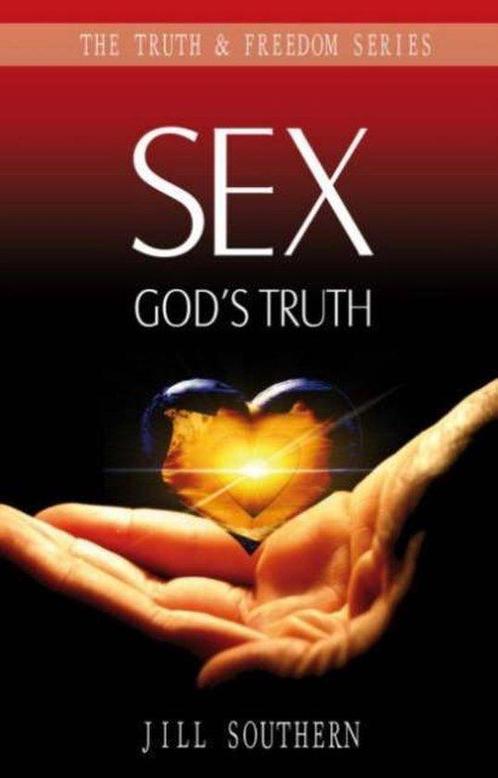 Sex … God's Truth - Jill Southern - 9781852404529 - Paperbac, Livres, Religion & Théologie, Envoi