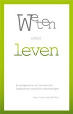 Weten over leven 9789088500169 Hilko Timmer, Boeken, Verzenden, Zo goed als nieuw, Hilko Timmer