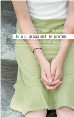 Ik Wil Graag Met Je Praten 9789025958558 Teekens, Boeken, Verzenden, Zo goed als nieuw, Teekens