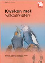 Kweken met valkparkieten 9789058211040, Boeken, Zo goed als nieuw, Adri van Kooten, Verzenden