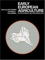 Early European Agriculture: Its Foundation and Development, Livres, Livres Autre, Jarman, M. R., Verzenden