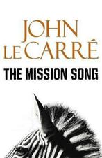 Mission Song, The / Druk 1 9780340921968, Boeken, Gelezen, Verzenden, John le Carré, John le Carré