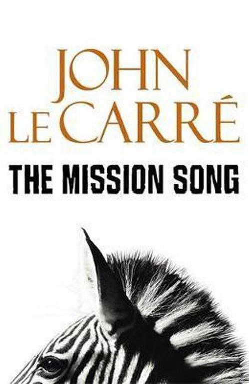Mission Song, The / Druk 1 9780340921968, Livres, Livres Autre, Envoi