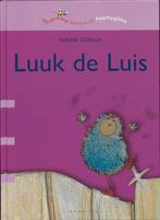 Luuk de Luis / Bij de hand 9789044800807 I. Gilboux, Verzenden, Gelezen, I. Gilboux