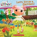 Lalaloopsy : sew magical sew cute: Lets grow a garden by, Lauren Cecil, Verzenden