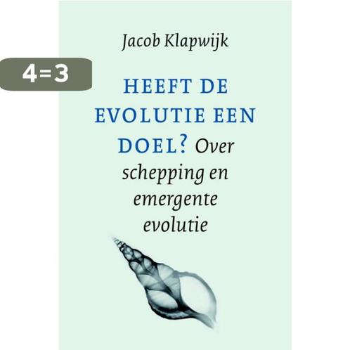 Heeft de evolutie een doel ? 9789043516563 Jacob Klapwijk, Boeken, Godsdienst en Theologie, Zo goed als nieuw, Verzenden