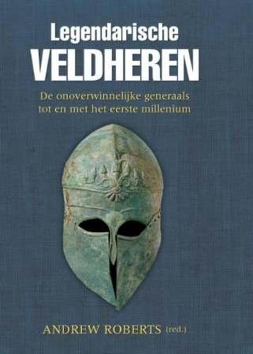 Legendarische veldheren 9789059775039, Verzenden