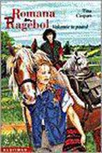 Vakantie te paard / Romana en Ragebol 9789020662528, Verzenden, T. Caspari
