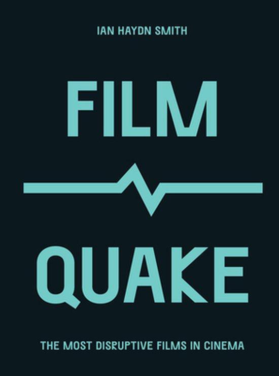 Culture Quake- FilmQuake 9780711259713 Ian Haydn Smith, Boeken, Taal | Engels, Zo goed als nieuw, Verzenden