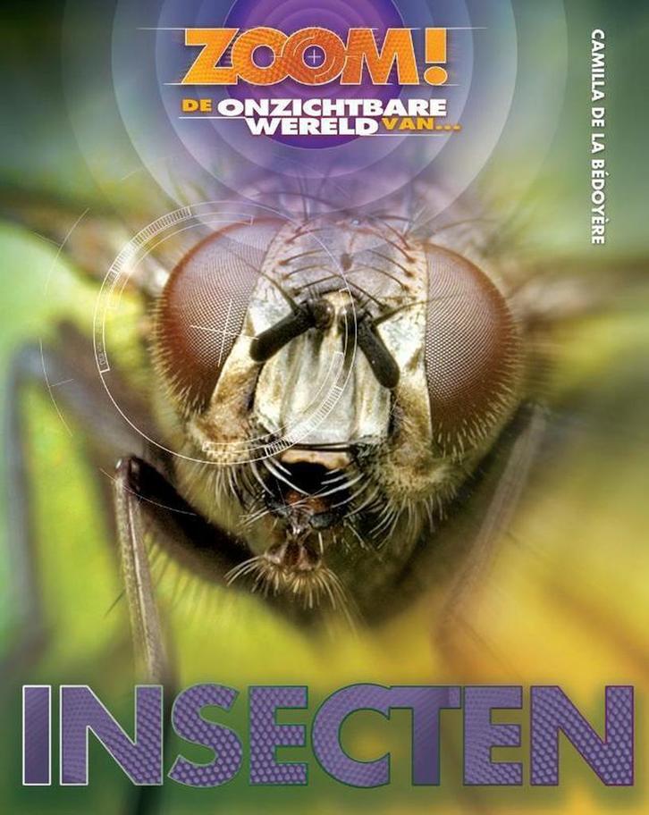 Insecten / ZOOM! 9789461750150 Camilla de la Bedoyere, Boeken, Overige Boeken, Zo goed als nieuw, Verzenden