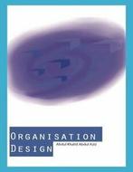 Organisation Design.by Aziz, New   .=, Verzenden, Abdul Khalid Abdul Aziz,