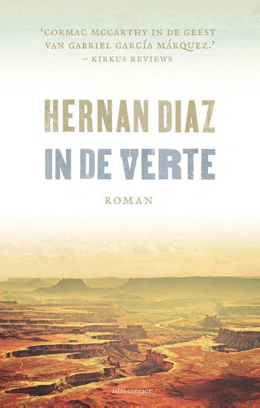 In de verte 9789025453862 Hernan Diaz, Boeken, Romans, Gelezen, Verzenden