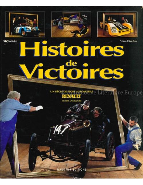 HISTOIRES DE VICTOIRES, UN SIÈCLE DE SPORT AUTOMOBILE, Boeken, Auto's | Boeken
