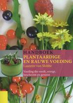 Handboek plantaardige en rauwe voeding 9789062245376, Boeken, Verzenden, Gelezen, Laurette van Slobbe