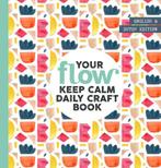 FLOW Your keep calm daily craft book 8710722012190, Sanoma Media NL, Verzenden