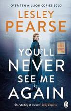 Youll Never See Me Again 9781405935548 Lesley Pearse, Verzenden, Gelezen, Lesley Pearse