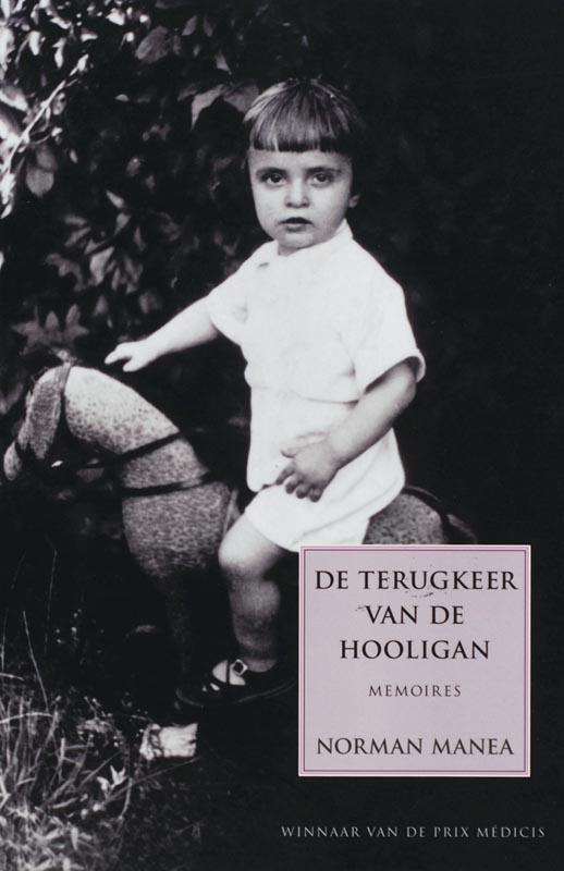 De terugkeer van de hooligan 9789029078313 N. Manea, Boeken, Romans, Zo goed als nieuw, Verzenden