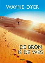 De bron is de weg 9789492412621 Wayne Dyer, Boeken, Verzenden, Gelezen, Wayne Dyer