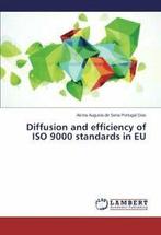 Diffusion and Efficiency of ISO 9000 Standards in Eu., De Sena Portugal Dias Alcina Augusta, Verzenden