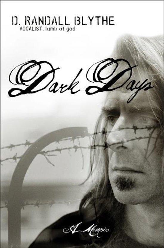 Dark Days 9781780892405 D. Randall Blythe, Boeken, Taal | Engels, Gelezen, Verzenden