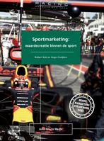 Sportmarketing: waardecreatie binnen de sport 9789054724070, Robert Kok, Hugo Gruijters, Verzenden