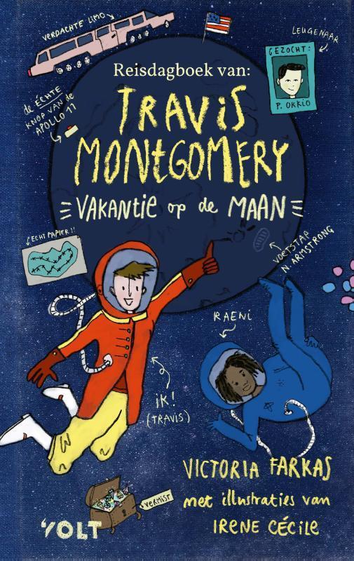 Vakantie op de maan / Reisdagboek van Travis Montgomery / 2, Boeken, Kinderboeken | Jeugd | 10 tot 12 jaar, Zo goed als nieuw