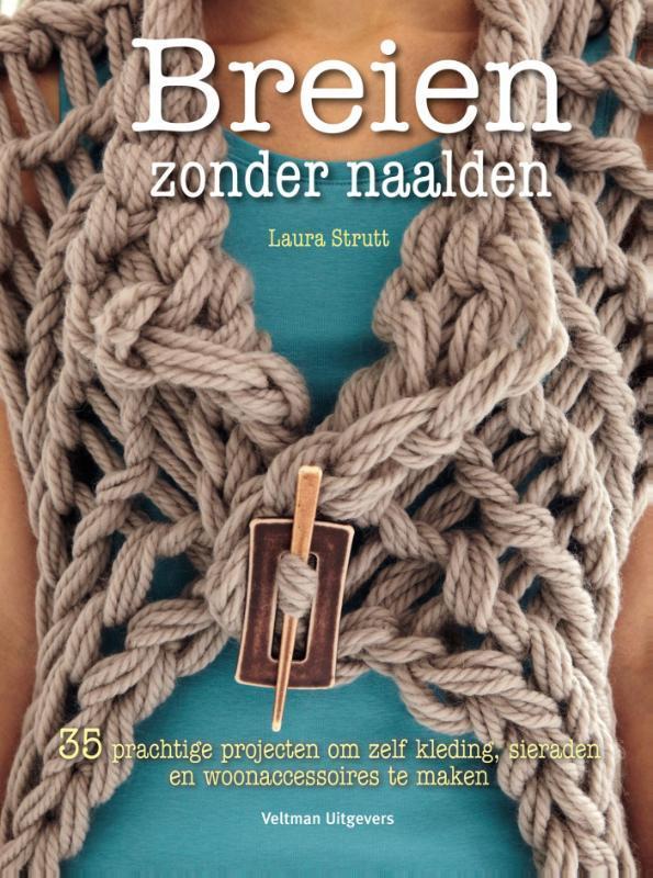 Breien zonder naalden 9789048311781 Laura Strutt, Boeken, Hobby en Vrije tijd, Zo goed als nieuw, Verzenden