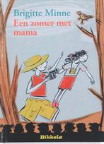 Een zomer met mama / Bikkels 9789027672735 Brigitte Minne, Boeken, Verzenden, Gelezen, Brigitte Minne