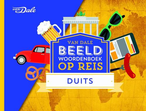 Duits / Van Dale Beeldwoordenboek op reis 9789460773341, Boeken, Reisgidsen, Gelezen, Verzenden