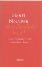 Ons dagelijks brood 9789020927221 Henri Nouwen, Verzenden, Henri Nouwen
