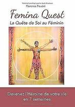 Femina Quest - La quête de soi au féminin: Devenez ...  Book, Fouéré, Florence, Zo goed als nieuw, Verzenden