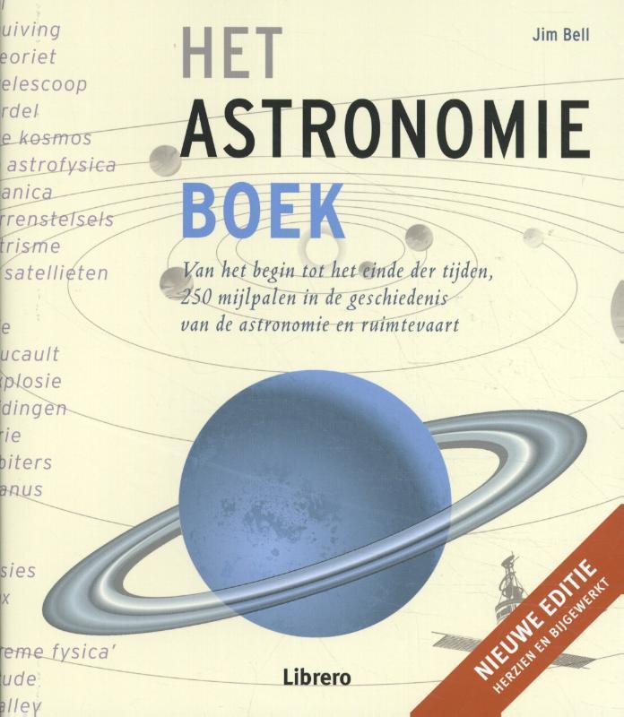 Het astronomieboek 9789089983398 Jim Bell, Boeken, Wetenschap, Zo goed als nieuw, Verzenden