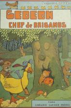 Benjamin Rabier - Gédéon chef de brigands  - 1931, Antiek en Kunst