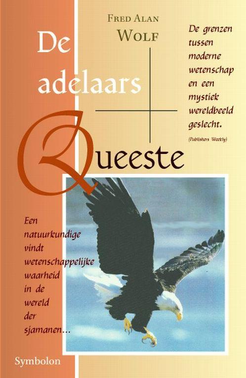 De adelaars queeste 9789074899383 F.A. Wolf, Boeken, Esoterie en Spiritualiteit, Gelezen, Verzenden