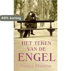 TEKEN VAN DE ENGEL 9789035124257 Nancy Huston, Boeken, Verzenden, Gelezen, Nancy Huston