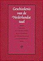 Geschiedenis van de Nederlandse taal 9789053562345, Boeken, Verzenden, Gelezen