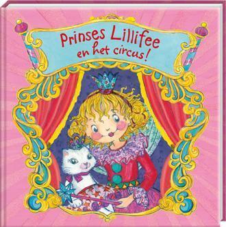 Prinses Lillifee en het circus! 9789461444752, Livres, Livres pour enfants | Jeunesse | 13 ans et plus, Envoi