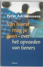 Van Hieraf Mag Je Gaan 9789020938876, Boeken, Studieboeken en Cursussen, Gelezen, Peter Adriaenssens, Verzenden