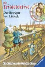Die Zeitdetektive 26: Der Betrüger von Lübeck 9783473369782, Livres, Fabian Lenk, Verzenden