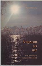 Buigzaam als riet - Marcel Messing - 9789020280593 - Paperba, Boeken, Verzenden, Nieuw