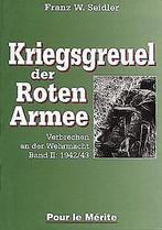 Verbrechen an der Wehrmacht, Bd.2, Die Rote Armee m...  Book, Franz W. Seidler, Verzenden