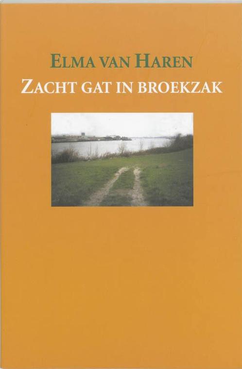 Zacht gat in broekzak (9789061697626, E. van Haren), Antiquités & Art, Antiquités | Livres & Manuscrits, Envoi