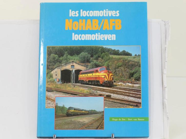 Les locomotives NoHAB / AFB locomotieven – Hugo de Bot &.., Boeken, Vervoer en Transport, Nieuw, Ophalen of Verzenden