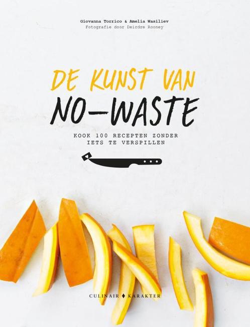 De kunst van no-waste 9789045218342 Giovanna Torrico, Boeken, Kookboeken, Gelezen, Verzenden